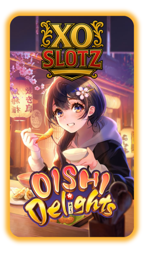 Oishi Delights